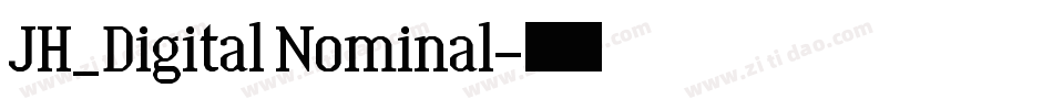 JH_Digital Nominal字体转换